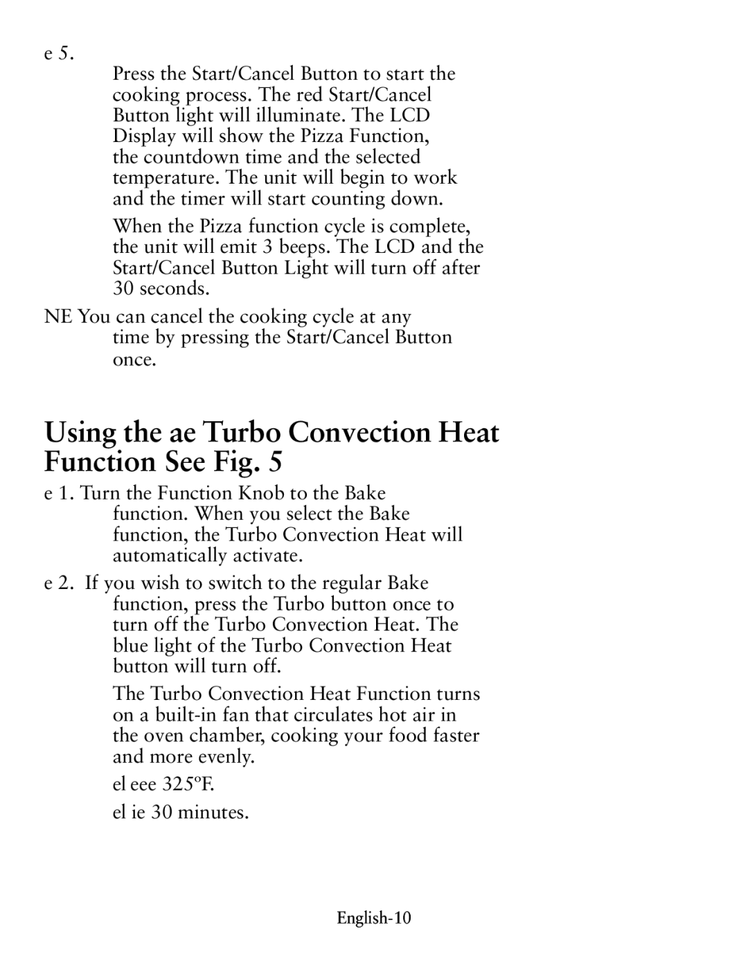 Oster TSSTTVDG01 Using the Bake/ Turbo Convection Heat Function See Fig, Default Temperature 325ºF Default Time 30 minutes 