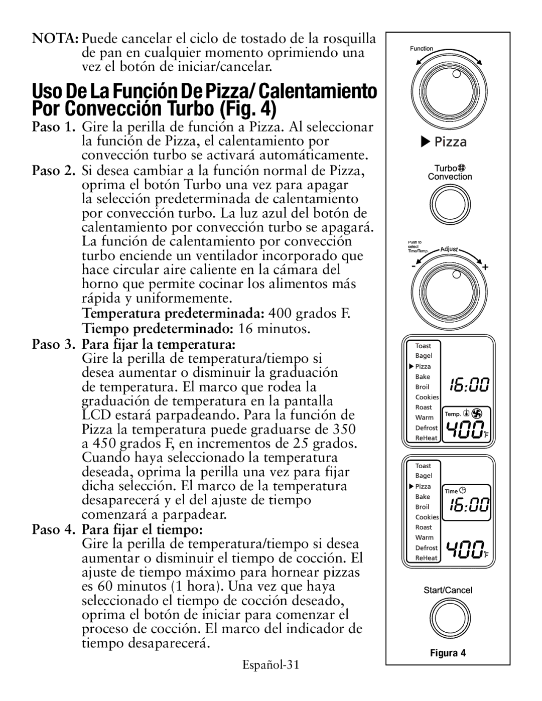 Oster Digital Countertop Oven, TSSTTVDG01 user manual Paso 4. Para fijar el tiempo 