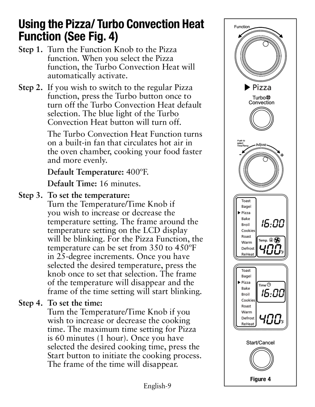 Oster Digital Countertop Oven, TSSTTVDG01 Using the Pizza/ Turbo Convection Heat Function See Fig, To set the time 