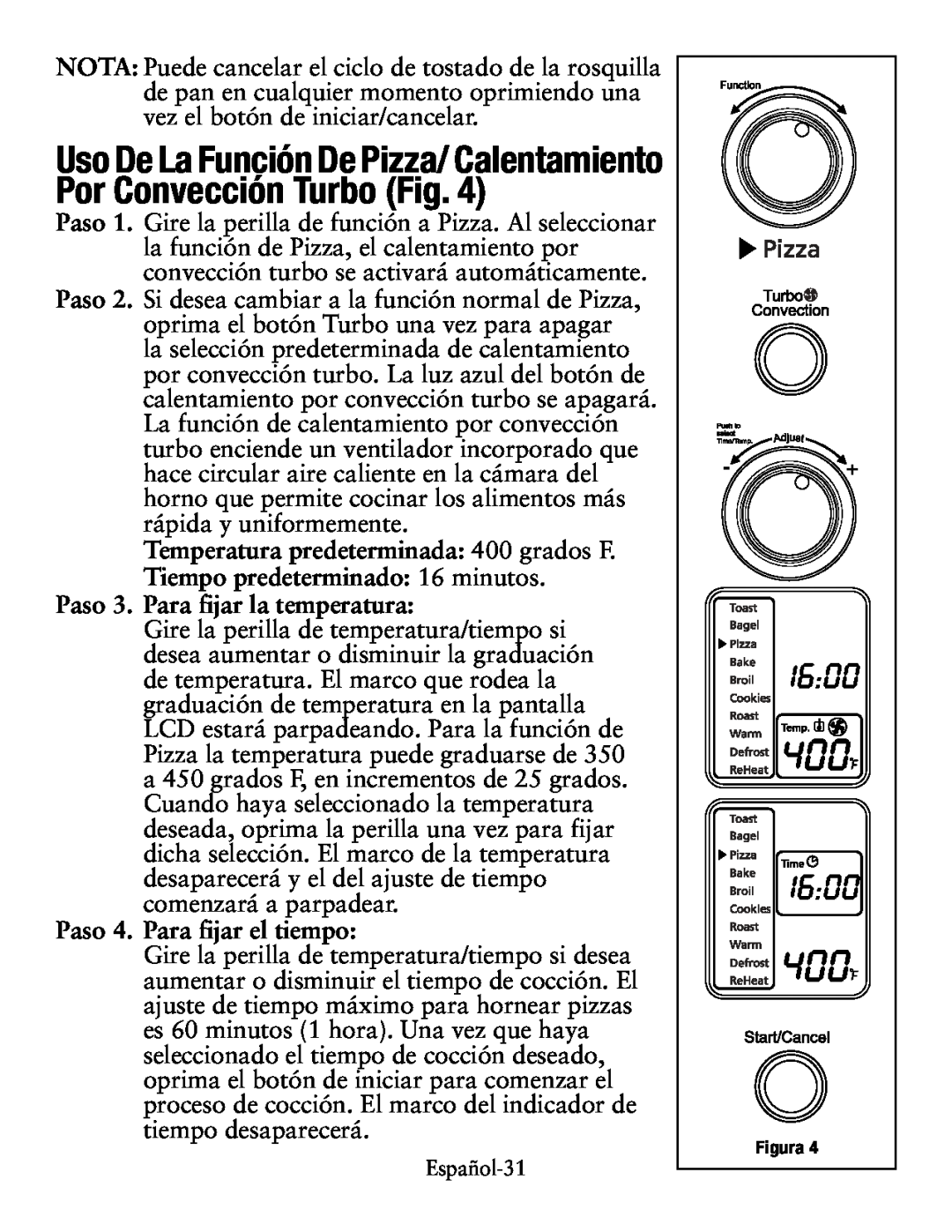 Oster Digital Countertop Oven, TSSTTVDG01 user manual Uso De La Función De Pizza/ Calentamiento Por Convección Turbo Fig 