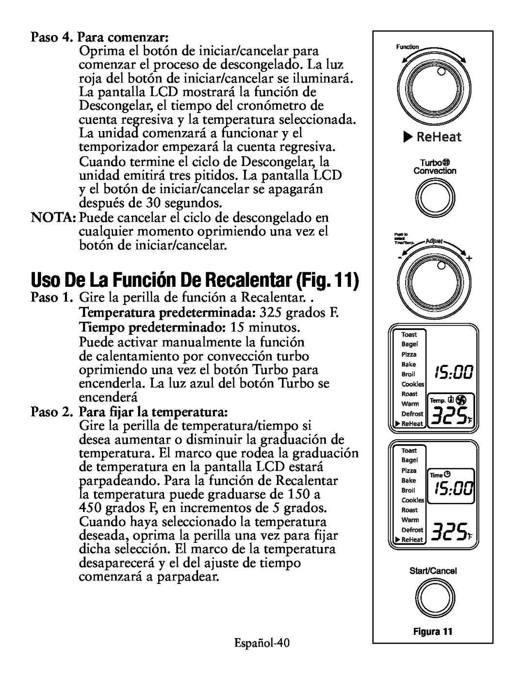 Oster TSSTTVDG01 user manual Uso De La Función De Recalentar Fig, Tiempo predeterminado 15 minutos, Paso 4. Para comenzar 