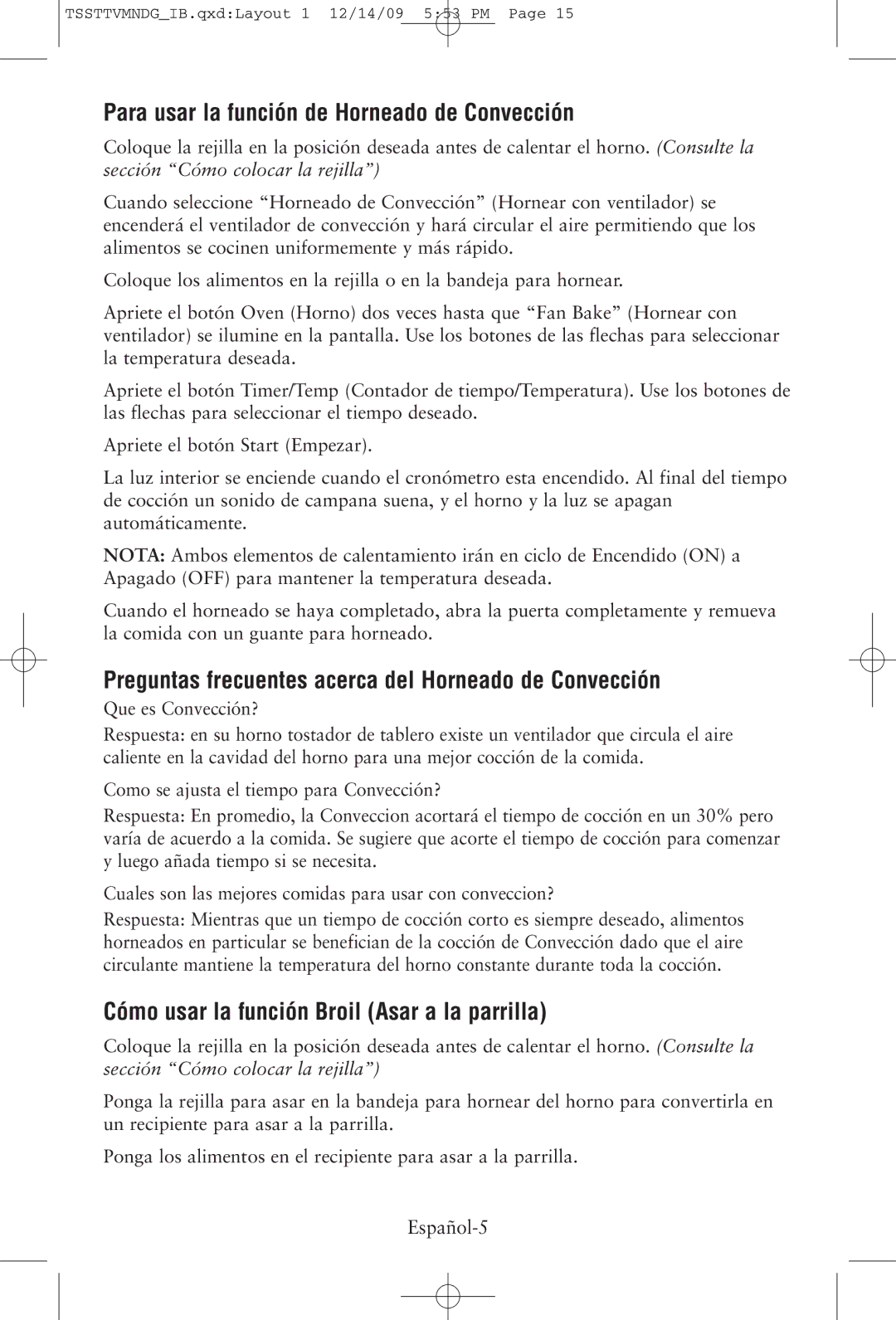 Oster 137149 manual Para usar la función de Horneado de Convección, Preguntas frecuentes acerca del Horneado de Convección 