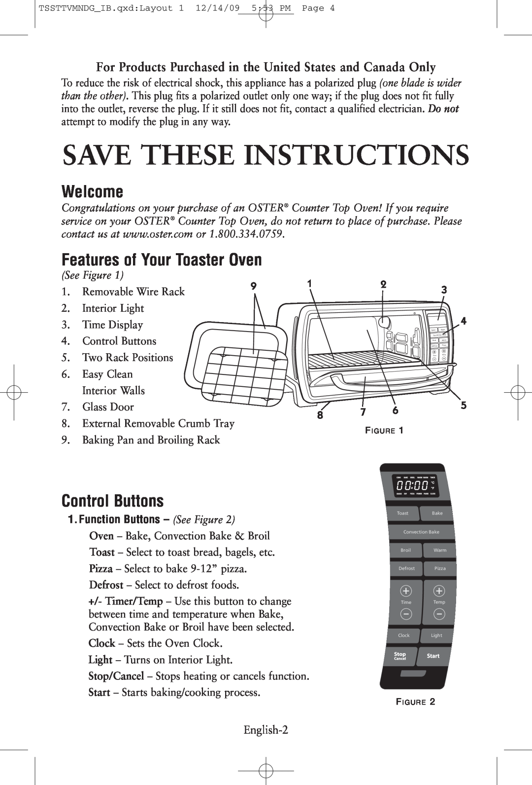 Oster TSSTTVMNDG, 137149 manual Save These Instructions, Welcome, Features of Your Toaster Oven, Control Buttons, See Figure 