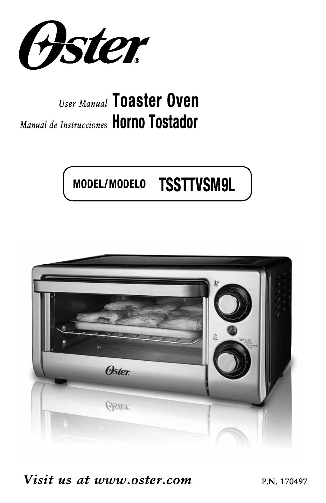 Oster user manual MODEL/ MODELO TSSTTVSM9L, P.N, Toaster Oven Horno Tostador, Manual de Instrucciones 