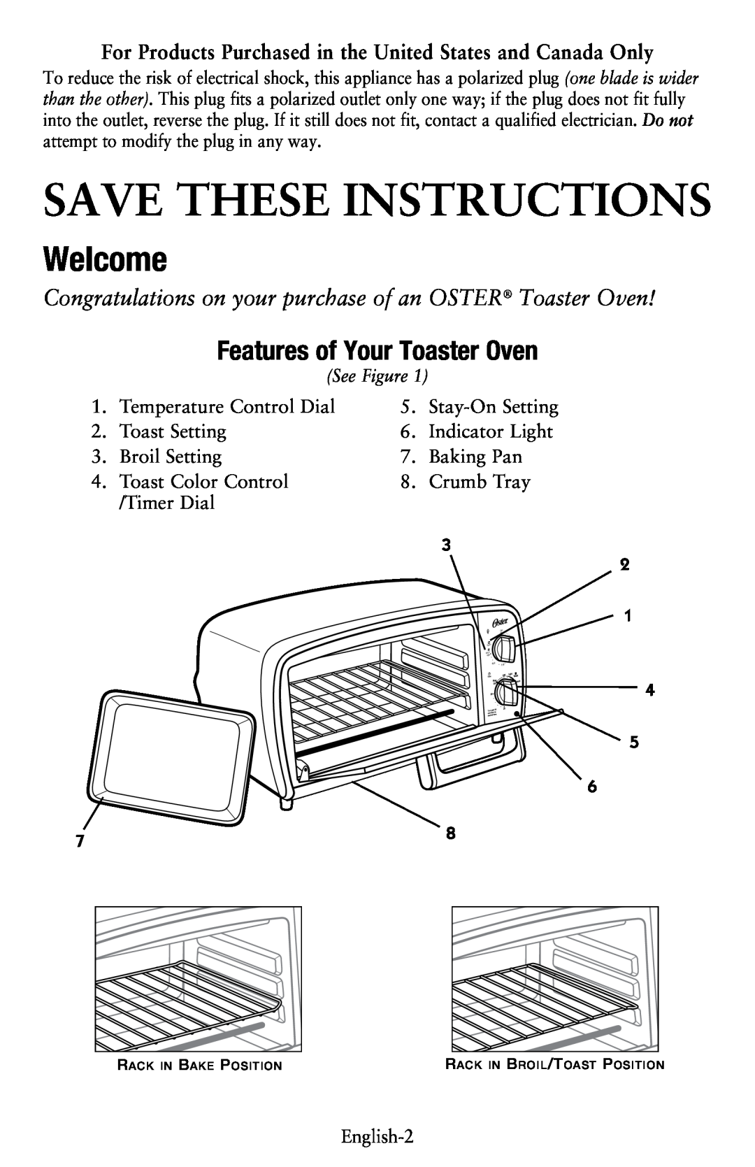 Oster TSSTTVVGS1, TSSTTVVG01 manual Save These Instructions, Welcome, Features of Your Toaster Oven, See Figure 