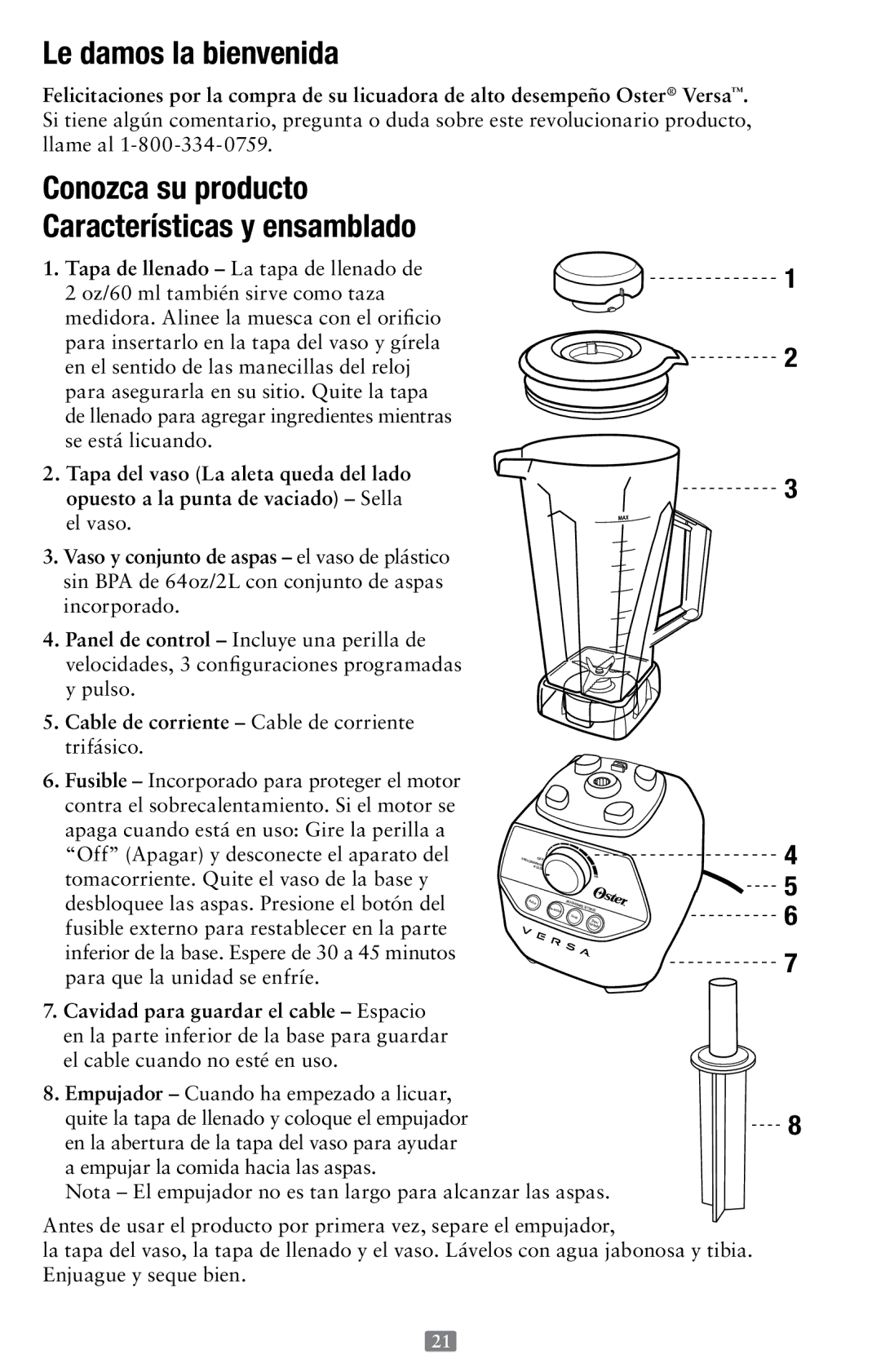 Oster Versa Performance Blender, 155876 user manual Le damos la bienvenida, Conozca su producto Características y ensamblado 