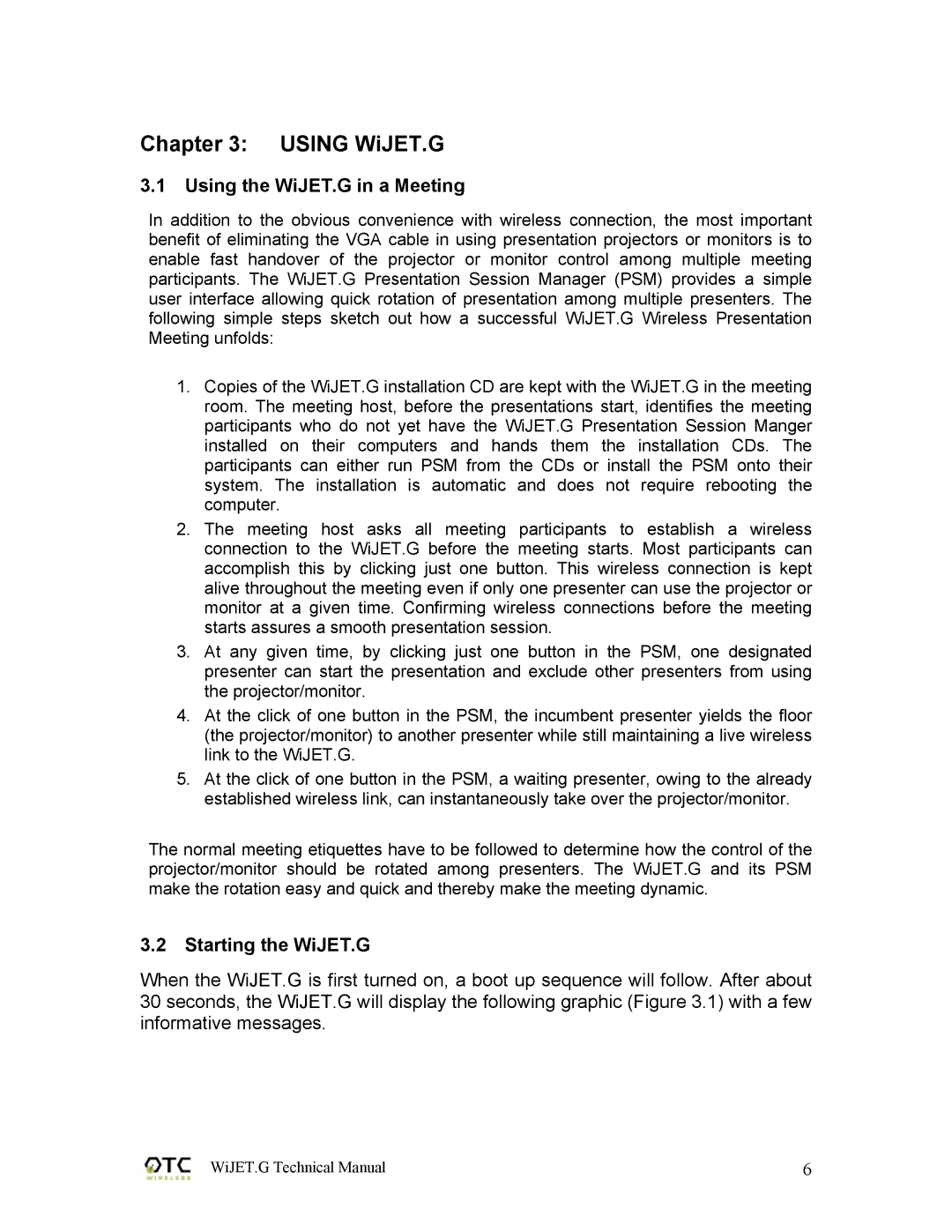 OTC Wireless 802.11G technical manual Using WiJET.G, Using the WiJET.G in a Meeting, Starting the WiJET.G 