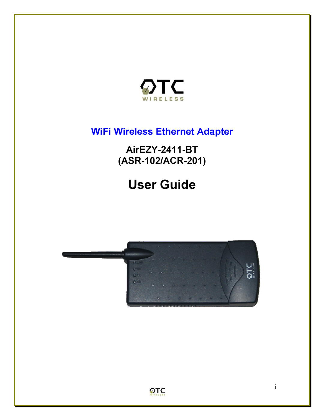 OTC Wireless ASR-102, ACR-201 manual User Guide 