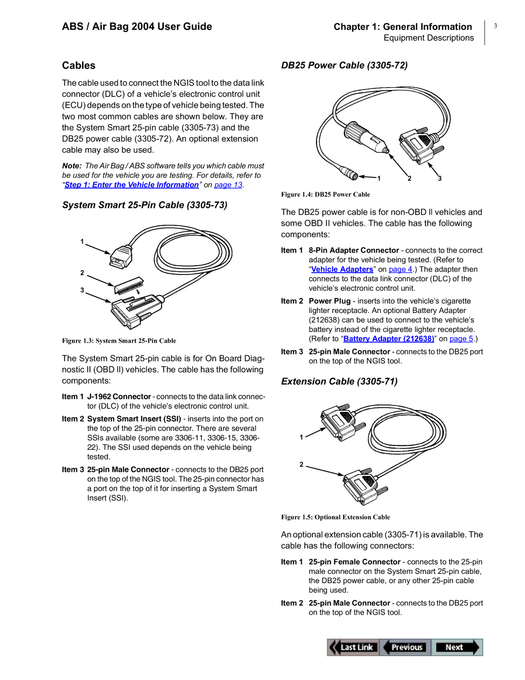 OTC Wireless switch/hub manual Cables, DB25 Power Cable, System Smart 25-Pin Cable, Extension Cable 