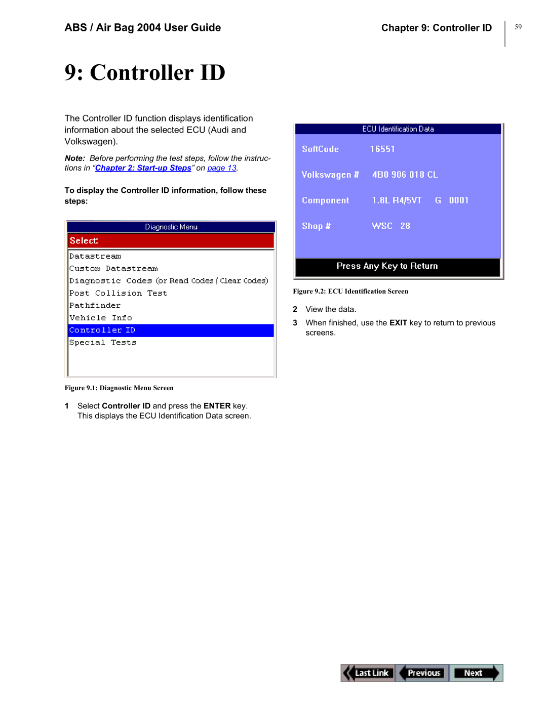 OTC Wireless switch/hub manual To display the Controller ID information, follow these steps 