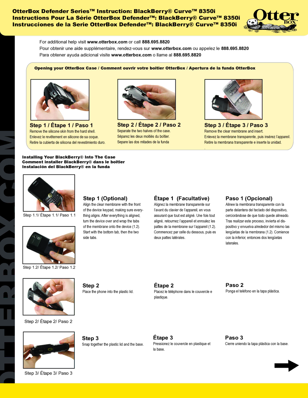 Otter Products 83501 manual Étape 1 / Paso Étape 2 / Paso Étape 3 / Paso, Optional, Étape 1 Facultative, Paso 1 Opcional 