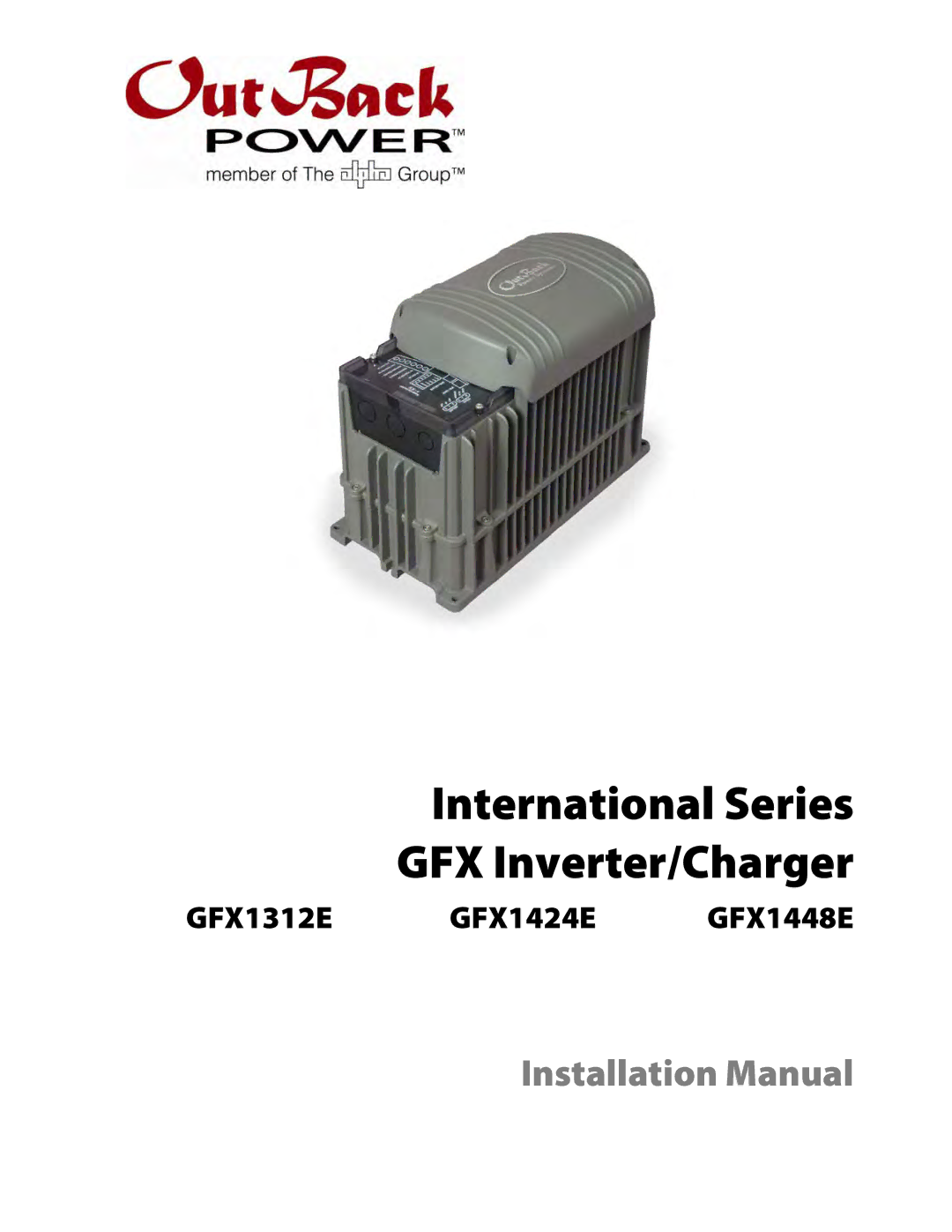 Outback Power Systems GFX1312E, GFX1424E, GFX1448E installation manual International Series GFX Inverter/Charger 