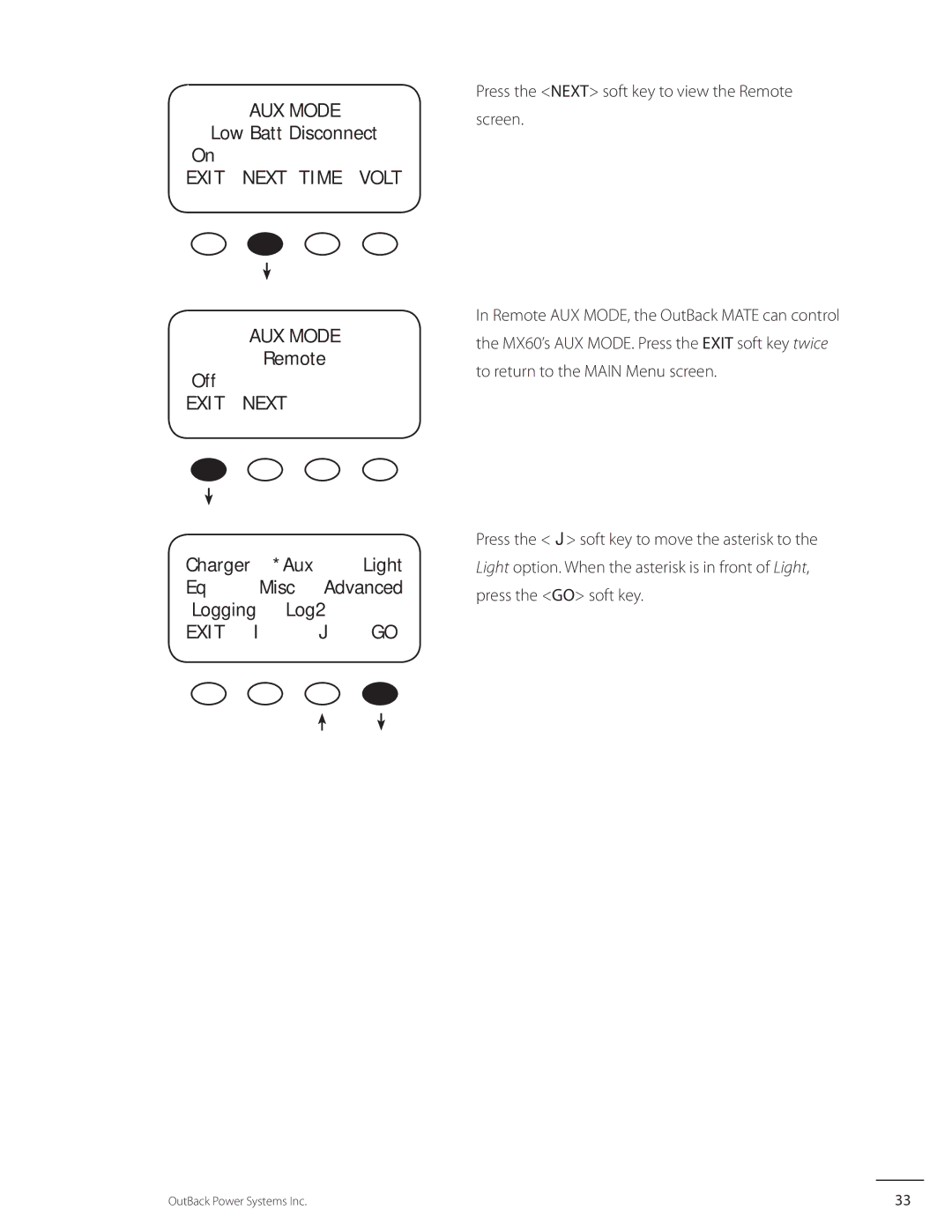 Outback Power Systems MX60 user manual Remote Off, Logging Log2, Press the Next soft key to view the Remote screen 