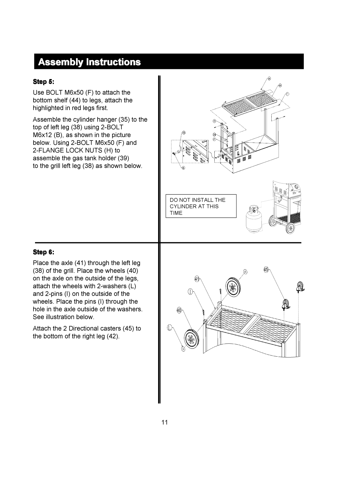 Outdoor Gourmet CG3023E instruction manual Do not Install Cylinder AT this Time 