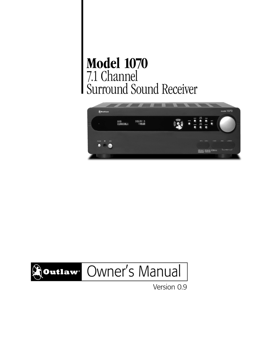 Outlaw Audio 1070 owner manual Model 