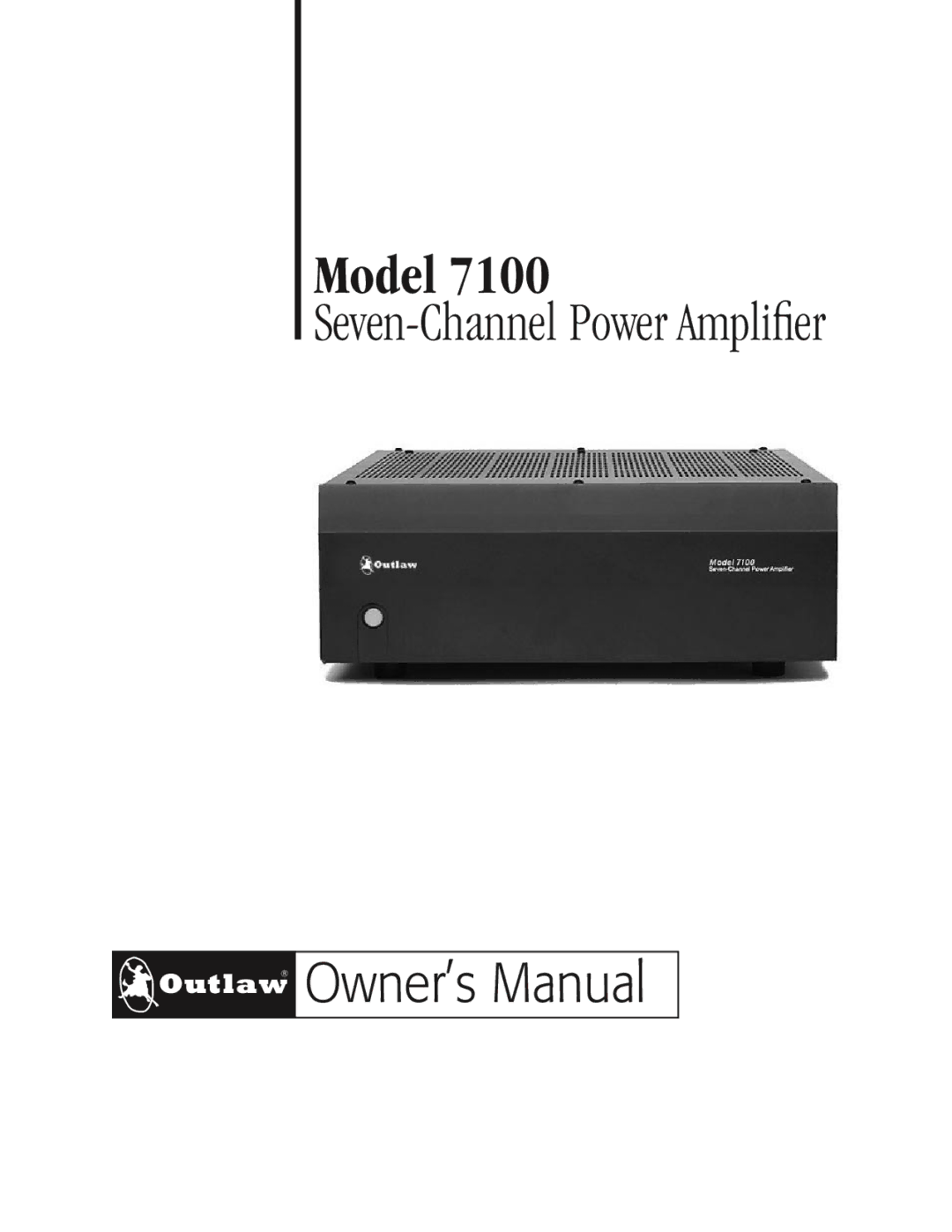 Outlaw Audio 7100 owner manual Model 