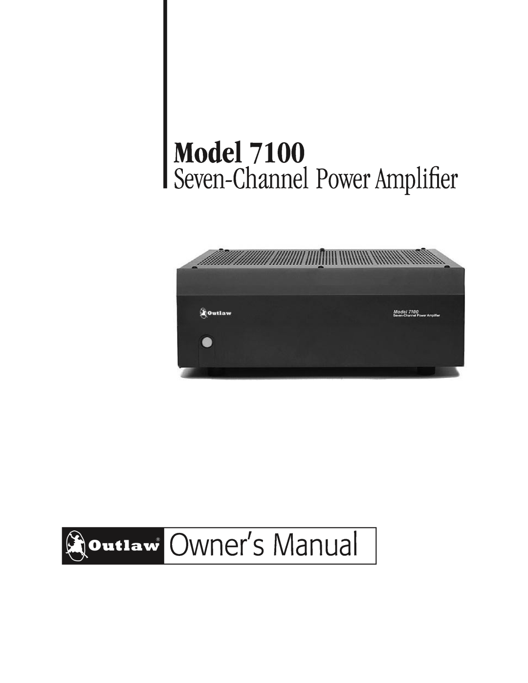 Outlaw Audio 7100 owner manual Model, Seven-ChannelPower Amplifier 