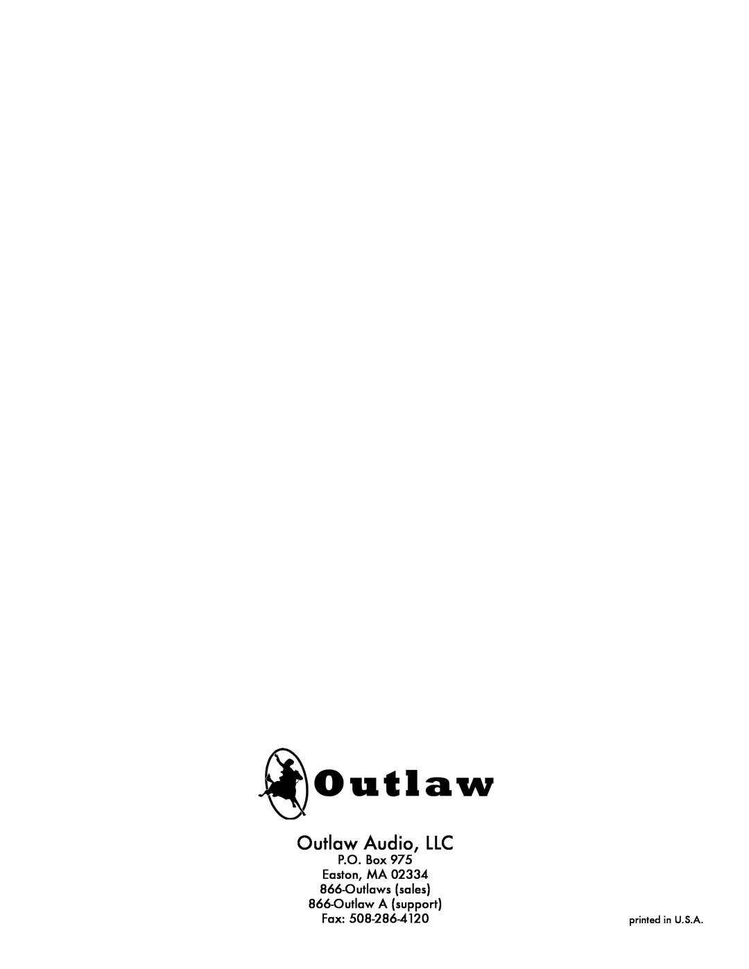 Outlaw Audio 7100 owner manual Outlaw Audio, LLC, P.O. Box Easton, MA 02334 866-Outlawssales, OutlawA support Fax 