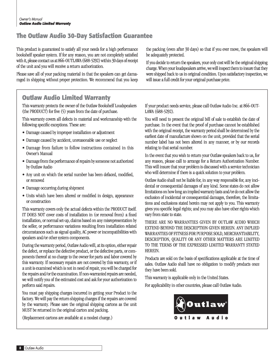 Outlaw Audio BLS-B(C) owner manual The Outlaw Audio 30-Day Satisfaction Guarantee, Outlaw Audio Limited Warranty 