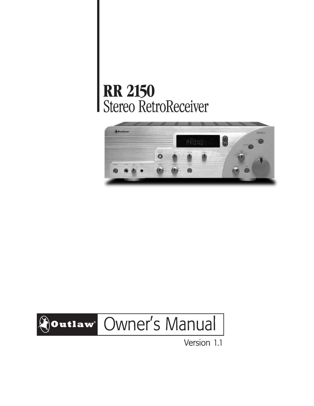 Outlaw Audio RR 2150 owner manual Stereo RetroReceiver, Version 