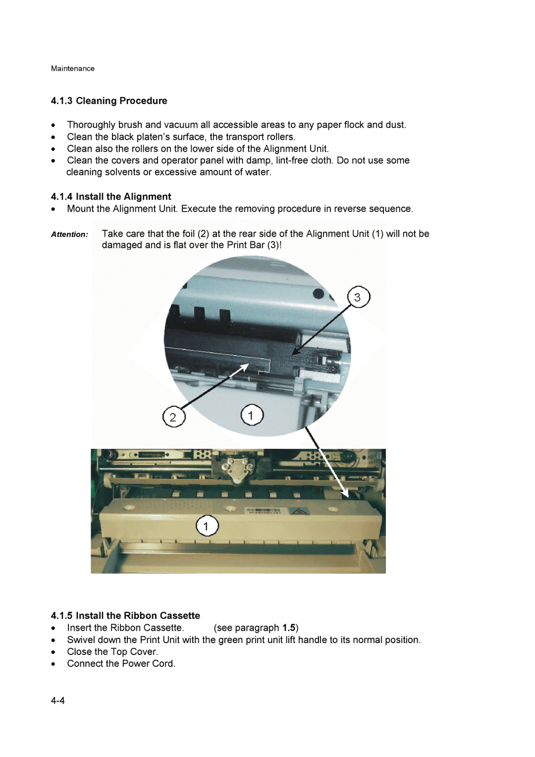 Output Solutions 650 manual Cleaning Procedure, Install the Alignment, Install the Ribbon Cassette 