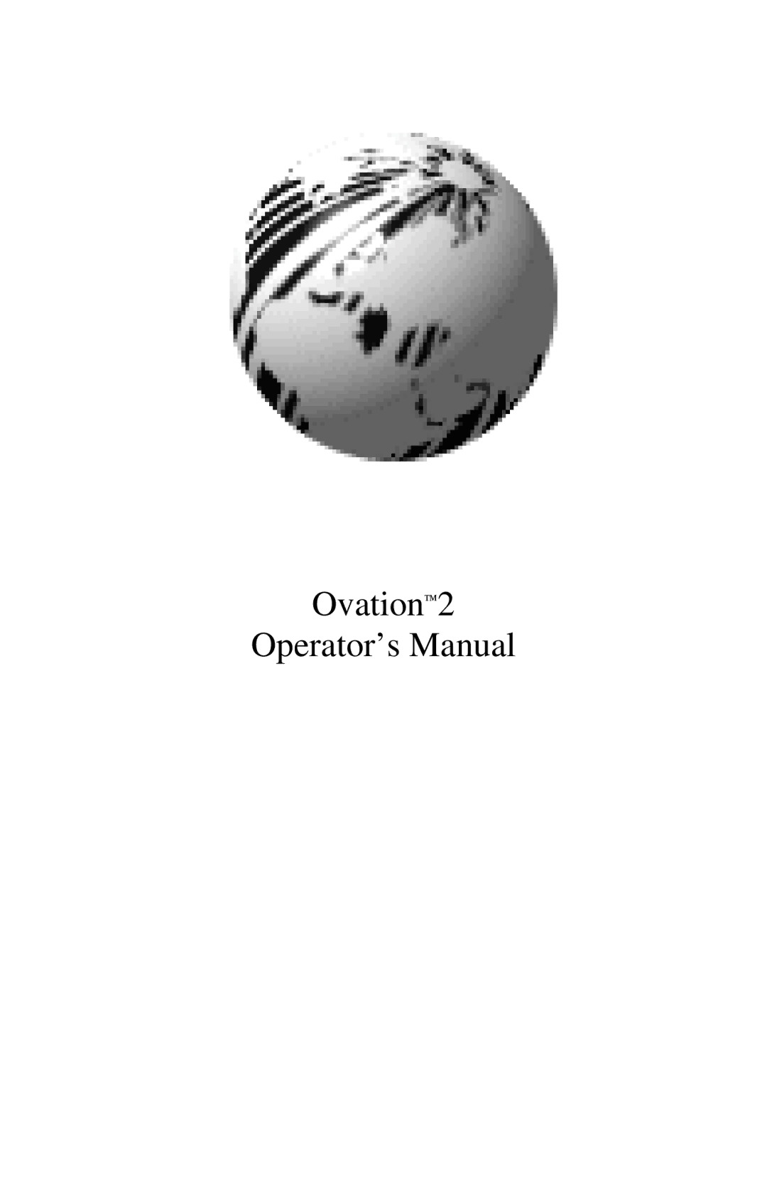 Ovation Software Label Printer manual Ovation2 Operator’s Manual 