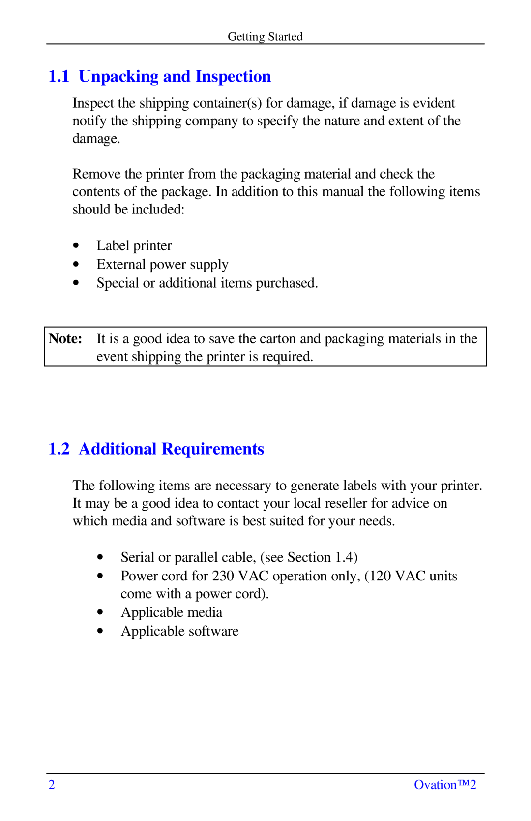 Ovation Software Label Printer manual Unpacking and Inspection, Additional Requirements 