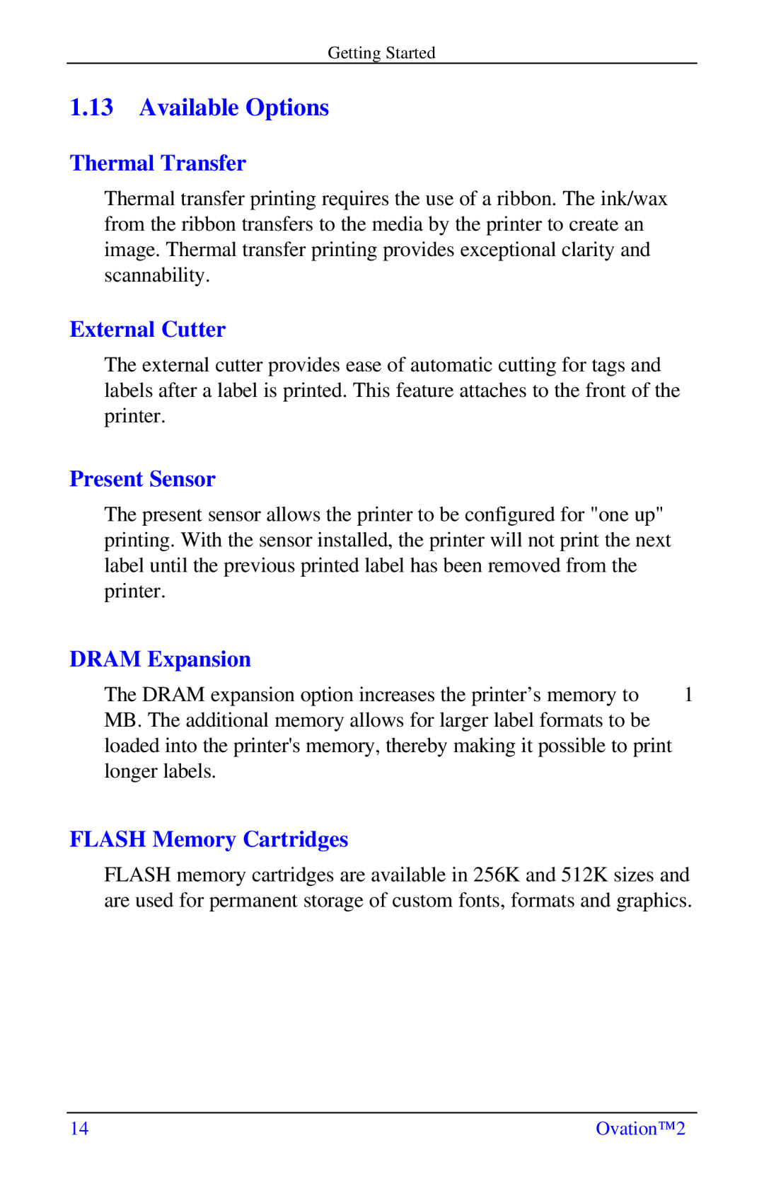 Ovation Software Label Printer manual Available Options, Thermal Transfer 