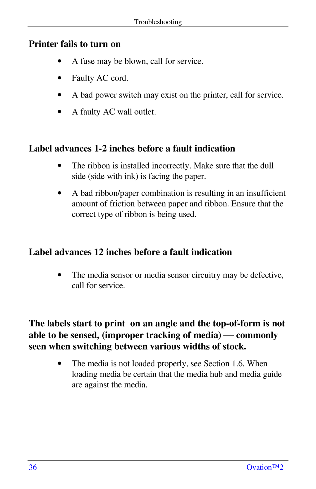 Ovation Software Label Printer manual Label advances 12 inches before a fault indication 