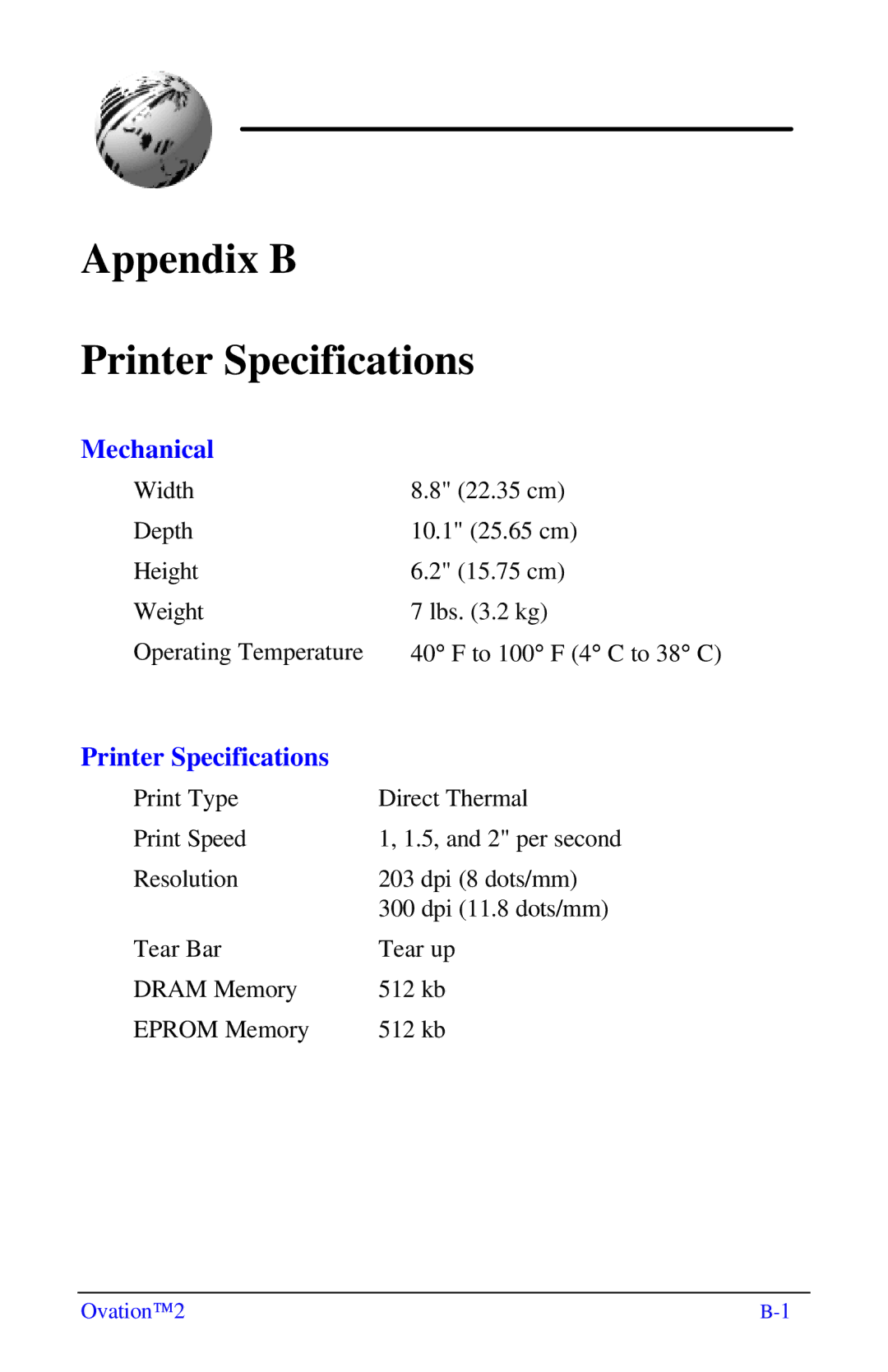 Ovation Software Label Printer manual Appendix B Printer Specifications 