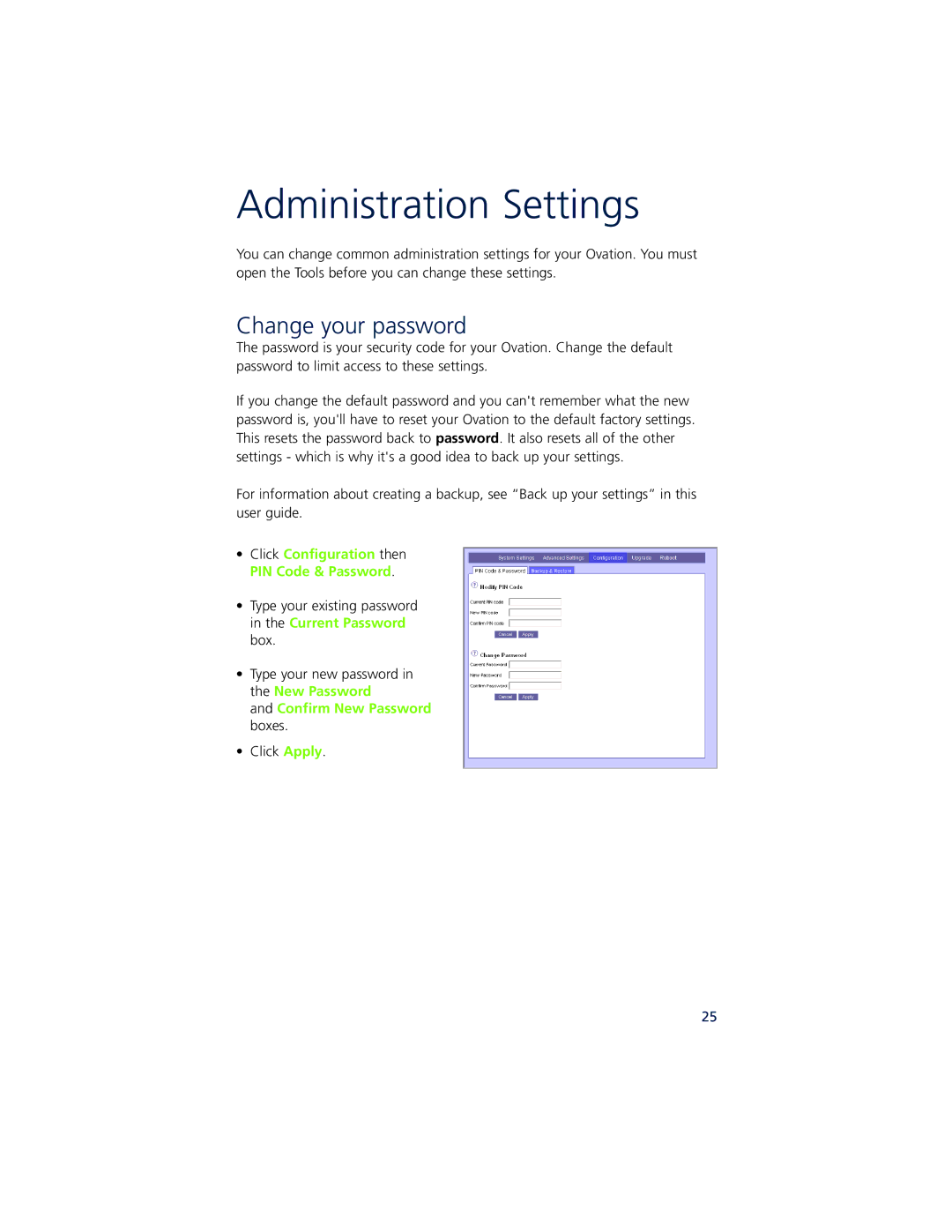 Ovation Software Ovation Administration Settings, Change your password, Click Configuration then PIN Code & Password 