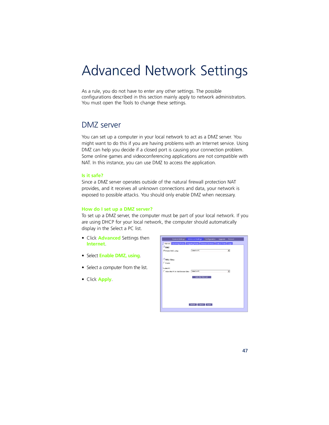 Ovation Software Ovation user manual Advanced Network Settings, Is it safe?, How do I set up a DMZ server? 