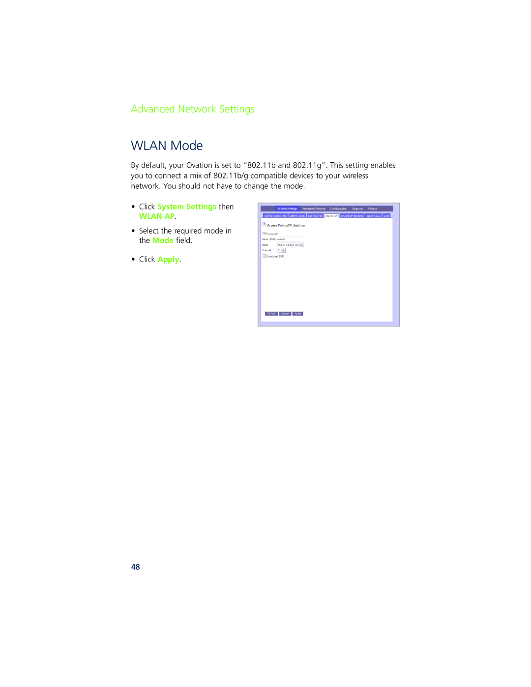 Ovation Software Ovation user manual Wlan Mode, Click System Settings then 