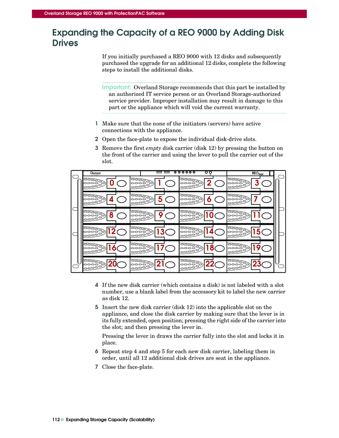 Overland Storage setup guide Expanding the Capacity of a REO 9000 by Adding Disk Drives 