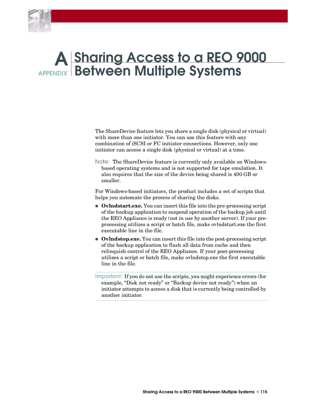 Overland Storage REO 9000 setup guide Sharing Access to a REO Between Multiple Systems 