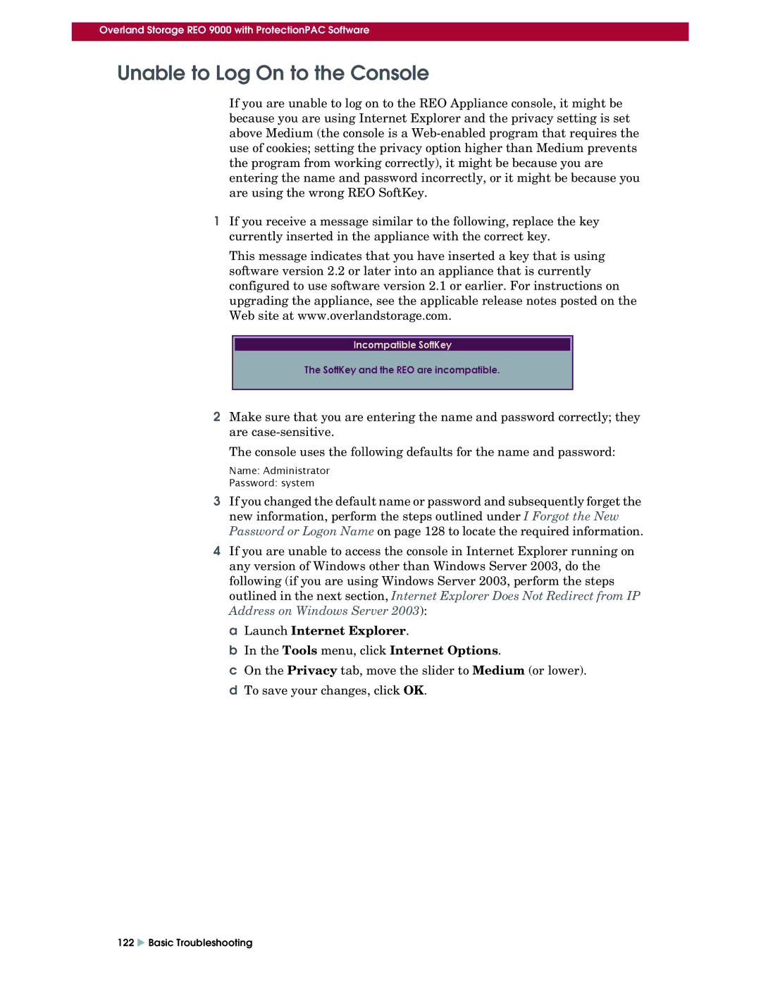 Overland Storage REO 9000 Unable to Log On to the Console, Launch Internet Explorer Tools menu, click Internet Options 