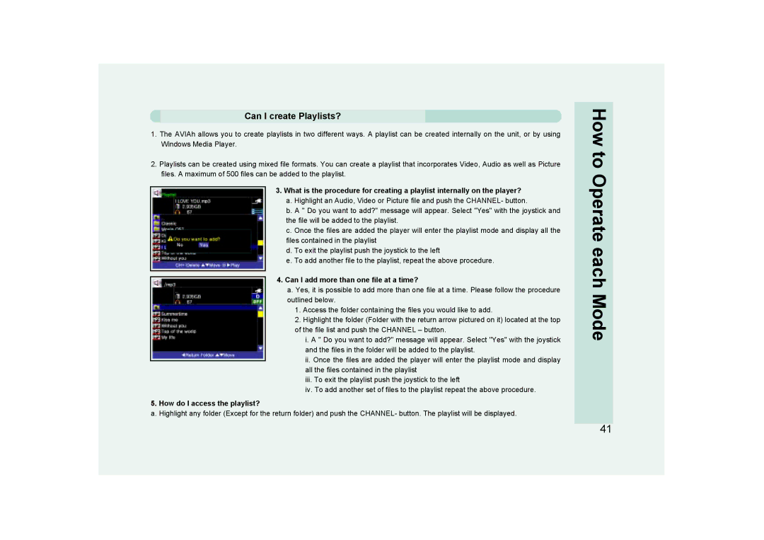 Ovideon AVIAh user manual Can I create Playlists?, Can I add more than one file at a time?, How do I access the playlist? 