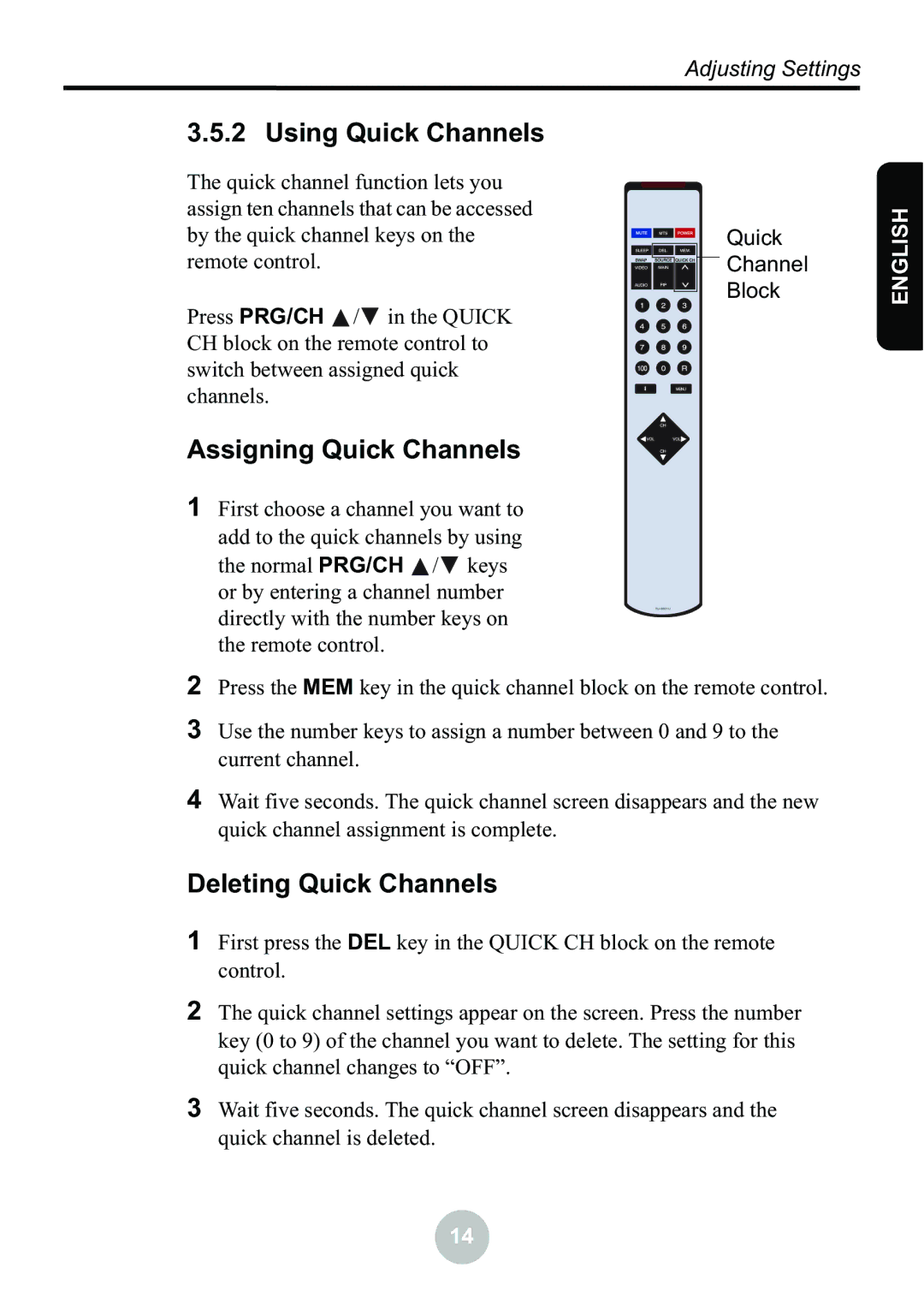 Ovideon LC2000 user manual Using Quick Channels, Assigning Quick Channels, Deleting Quick Channels 