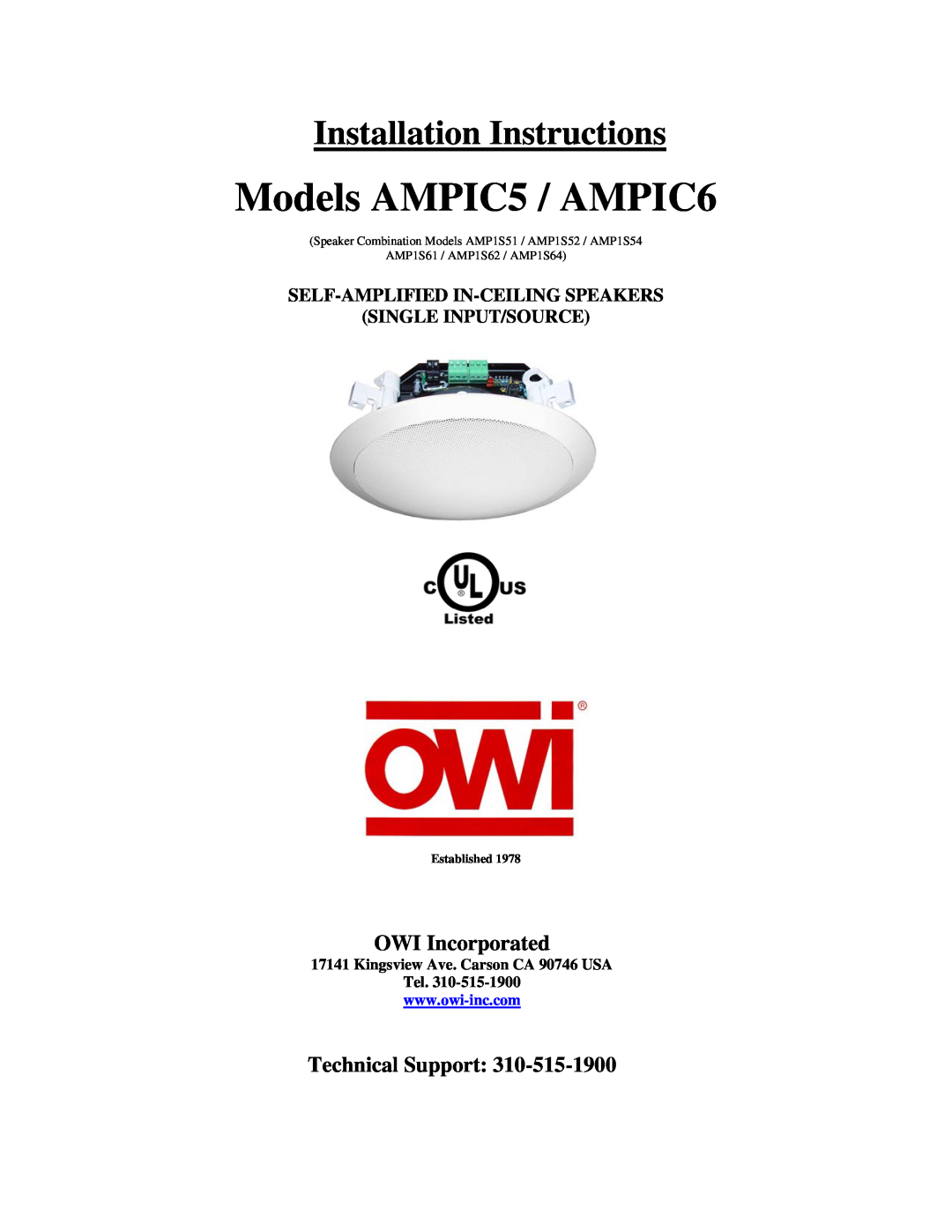 OWI AMP-IC6 installation instructions OWI Incorporated, Technical Support, Models AMPIC5 / AMPIC6, Single Input/Source 