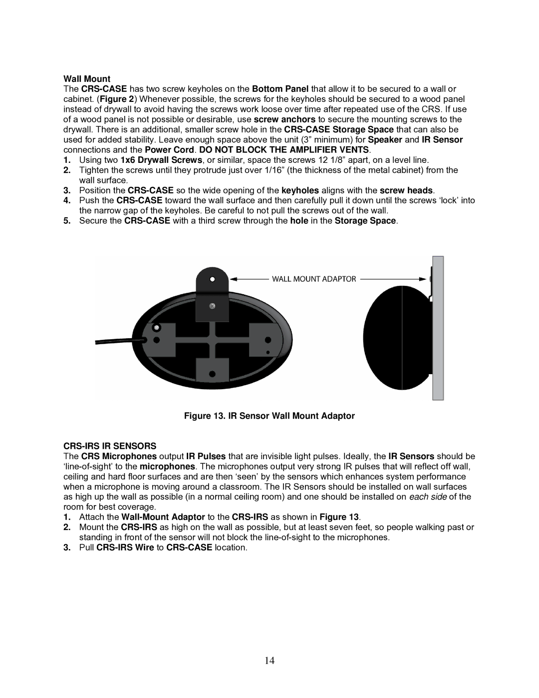 OWI CRS-101 installation instructions Wall Mount, CRS-IRS IR Sensors, Pull CRS-IRS Wire to CRS-CASE location 