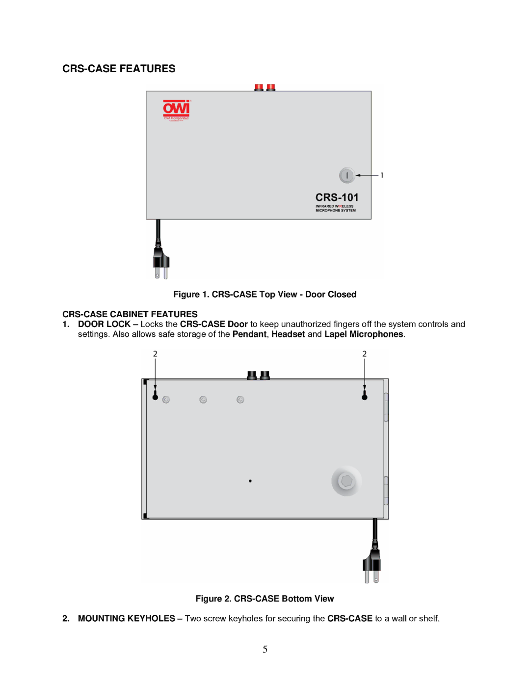 OWI CRS-101 installation instructions CRS-CASE Features, CRS-CASE Cabinet Features 