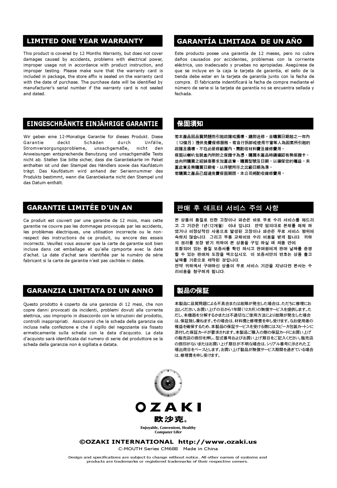 Ozaki Worldwide CM688 manual Limited One Year Warranty, Garantía Limitada De Un Año, 保固須知, Garantie Limitée Dun An, 製品の保証 