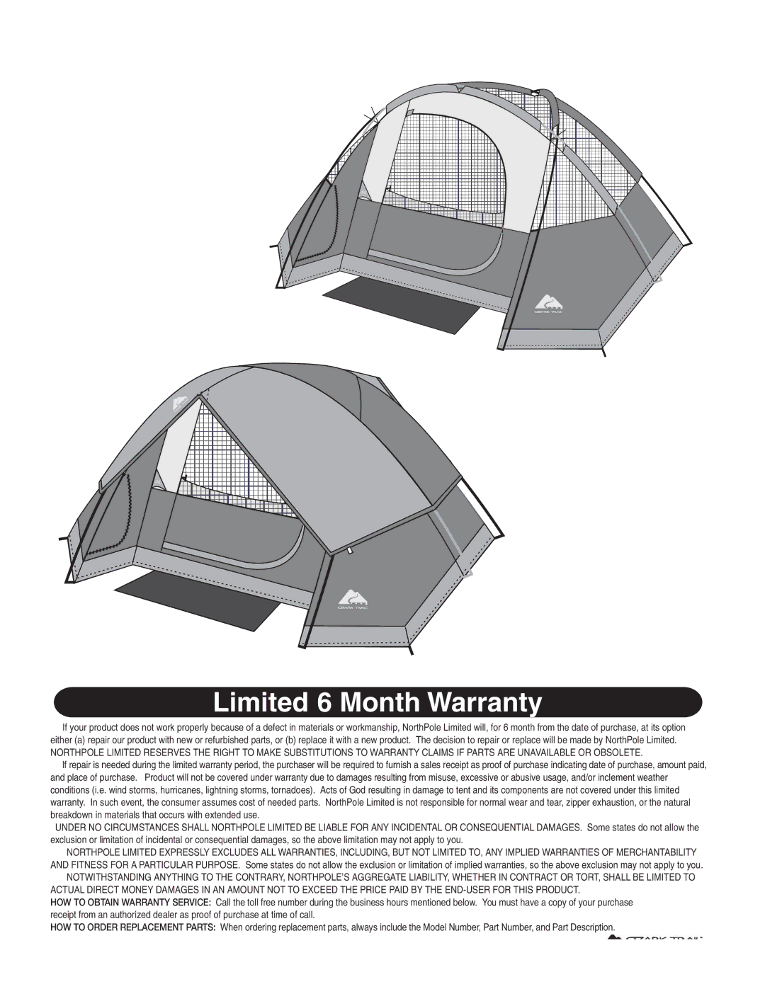 Ozark Trail WMT-9920N manual Limited 6 Month Warranty 