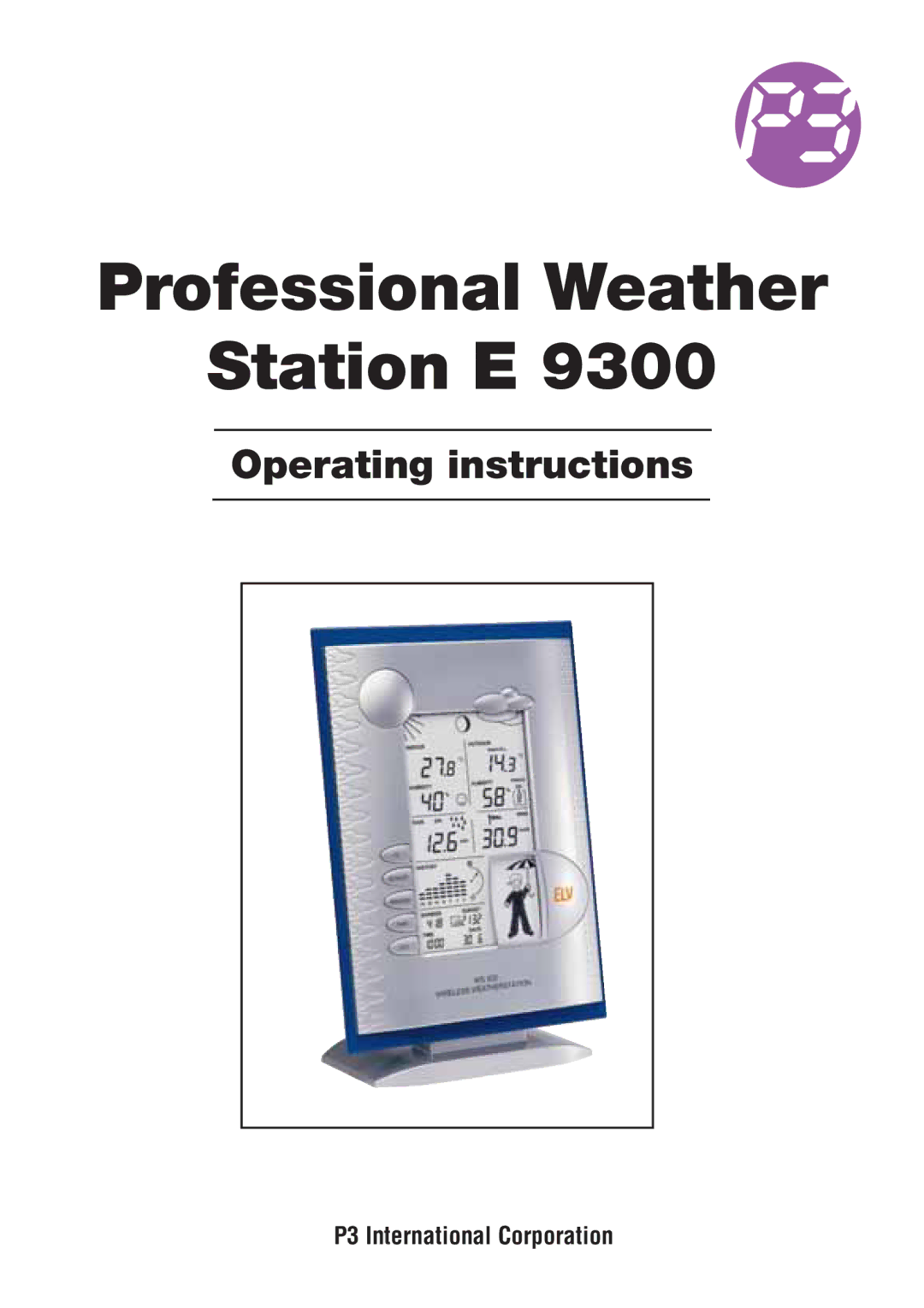 P3 International E 9300 operating instructions Professional Weather Station E 