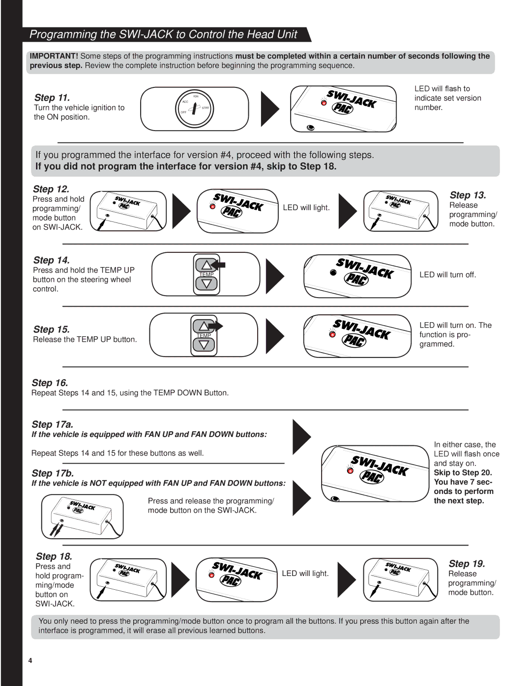 PAC Programming the SWI-JACK to Control the Head Unit, Skip to . You have 7 sec- onds to perform the next step 