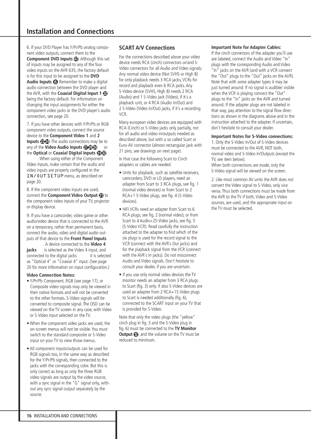 Pacific Digital AVR 635 owner manual Scart A/V Connections, Any of the Video Audio Inputs, Video Connection Notes 