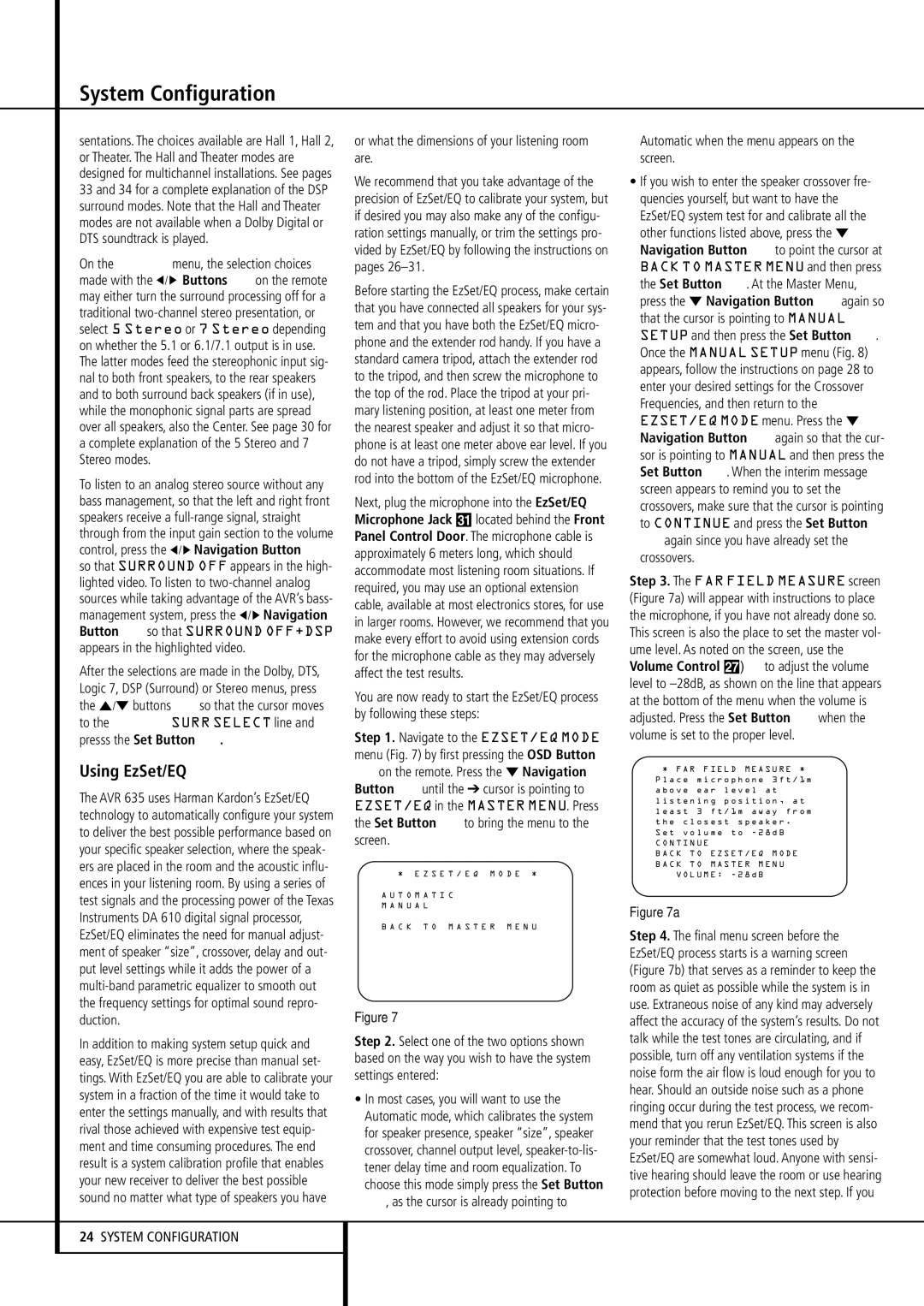 Pacific Digital AVR 635 owner manual Using EzSet/EQ, Or what the dimensions of your listening room are 