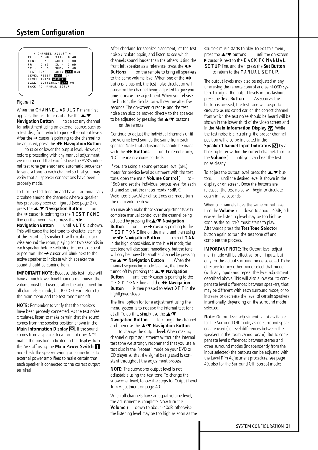 Pacific Digital AVR 635 owner manual On the remote, Volume until you can hear the test noise clearly 