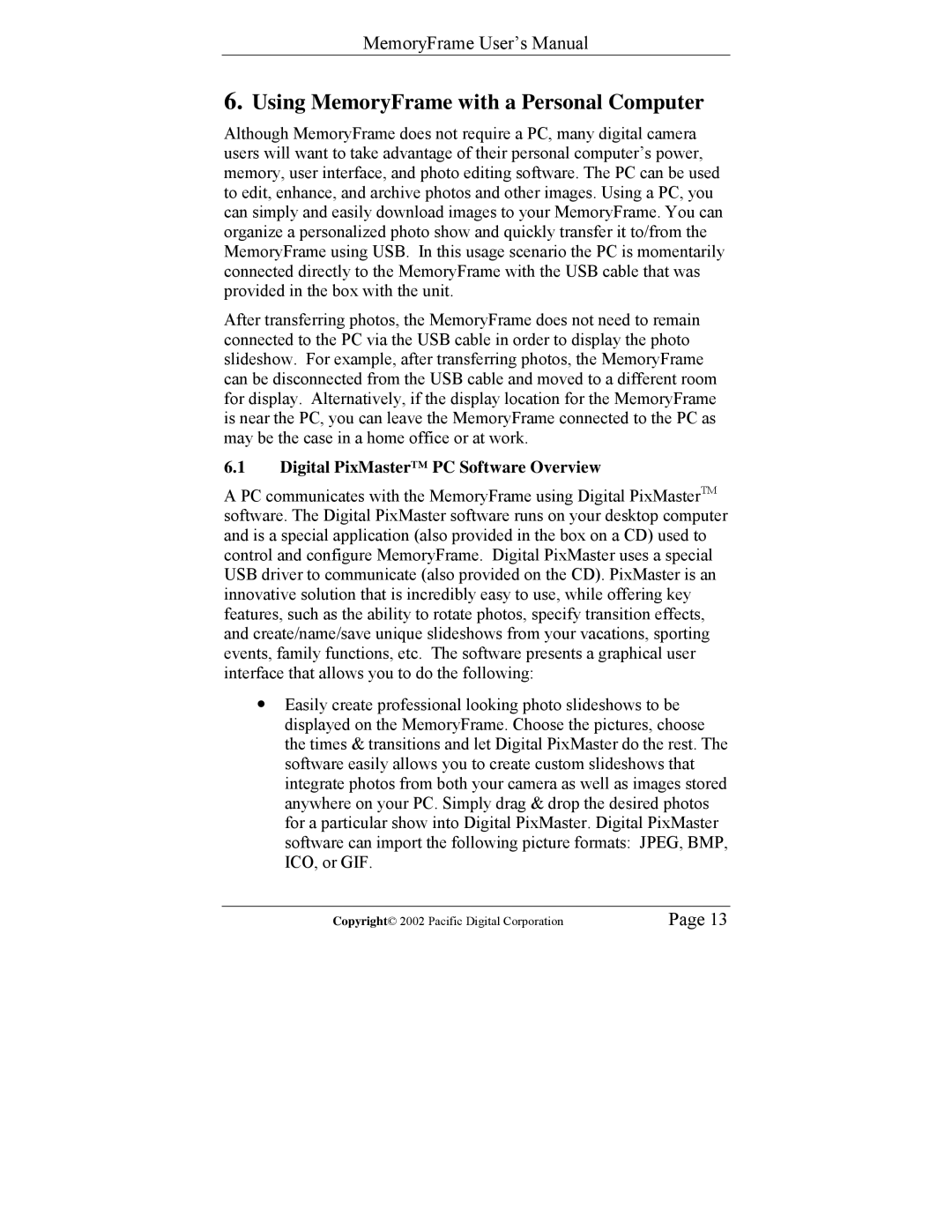 Pacific Digital Digital Pacific USB Digital Photo Frame MemoryFrame user manual Using MemoryFrame with a Personal Computer 