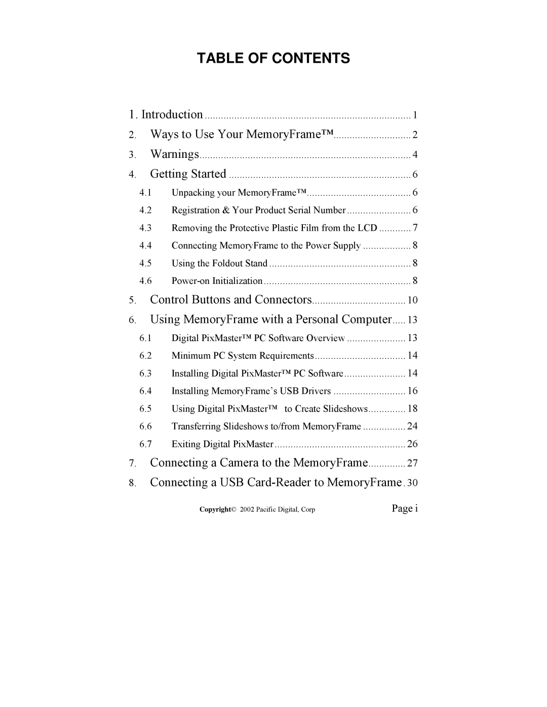 Pacific Digital Digital Pacific USB Digital Photo Frame MemoryFrame user manual Table of Contents 